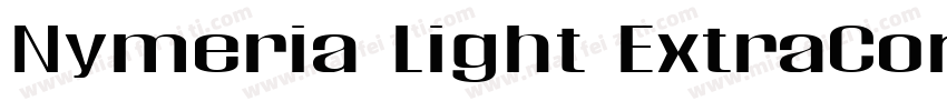 Nymeria Light ExtraCondensed字体转换